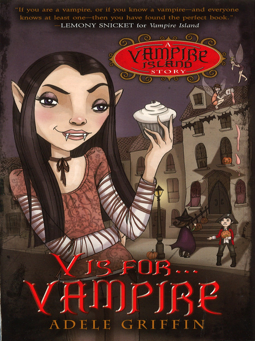 Title details for V is for… Vampire by Adele Griffin - Available